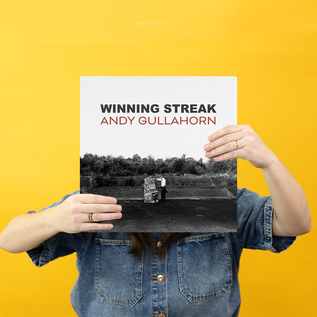 Andy Gullahorn: WINNING STREAK